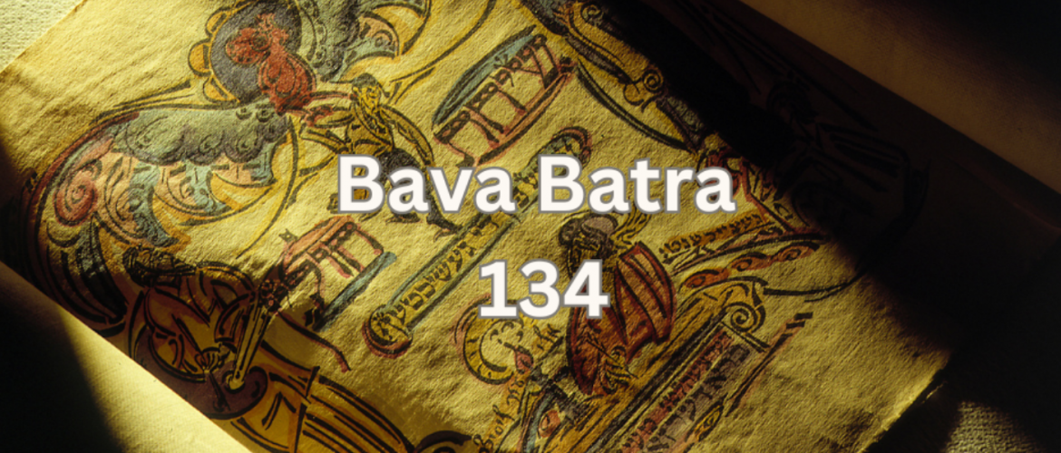 MJL: Napi Talmud - Bava Batra 134